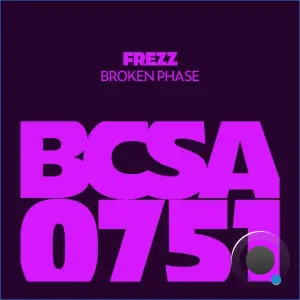 Frezz - Broken Phase (2026)