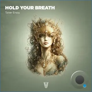 Taner Ersoy - Hold Your Breath (2026)