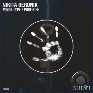 Nikita Berdnik - Minor Type / Pure Kief (2026)
