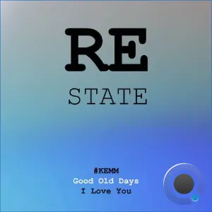 KEMM - Good Old Days / I Love You (2026)