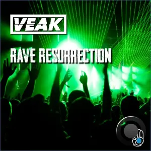 Veak - Rave Resurrection (2026)