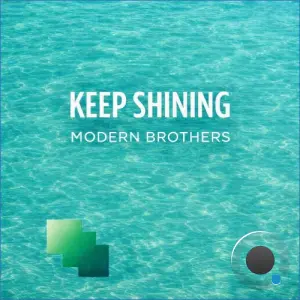 Modern Brothers - Keep Shining (2026)