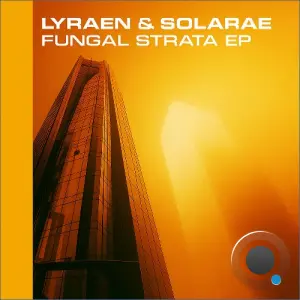 Lyraen - Fungal Strata (2026)