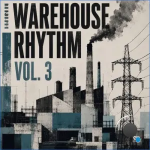 Warehouse Rhythm, Vol. 3 (2026)
