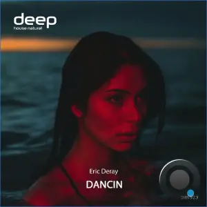 Eric Deray - Dancin (2026)
