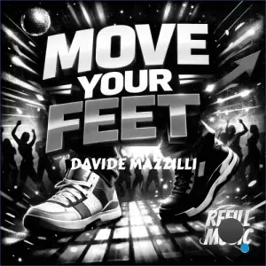 Davide Mazzilli - Move Your Feet (2026)