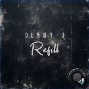 Demmy J - Refill (2026)