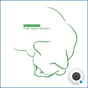fka boursin - From Space Between (2026)