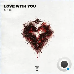 Ori B. - Love With You (2026)