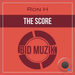 Ron H - The Score (2026)