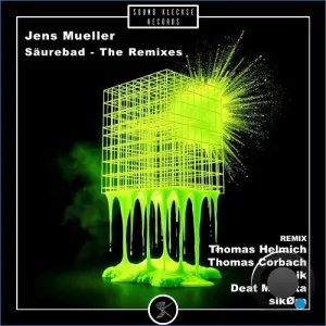 Jens Mueller - Säurebad (The Remixes) (2026)