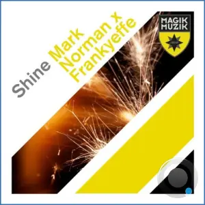Mark Norman & Frankyeffe - Shine (Incl. Extended Mix) (2026)