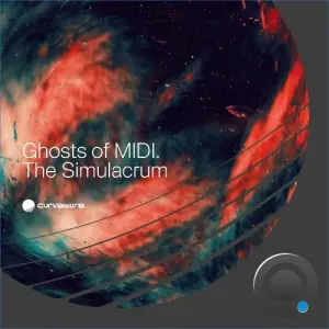 Ghosts of MIDI - The Simulacrum (2026)