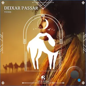 Tahos - Deixar Passar (2026)