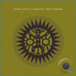 Osfur, Uvita, LAMPETEE - Self Control (2026)