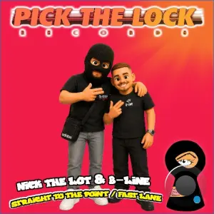 Nick The Lot, B-Line - Straight To The Point / Fast Lane (2026)