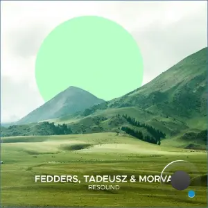 Fedders, Tadeusz & Morva - Resound (2026)