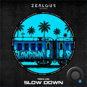 Reza (US) - Slow Down (2026)