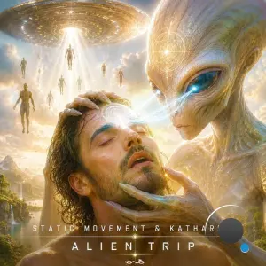 Static Movement & Katharsis - Alien Trip (2026)