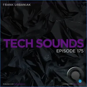 Frank Urbaniak - Tech Sounds 175 (2026-09-18)
