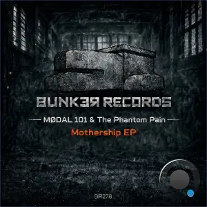 MØDAL 101 & The Phantom Pain - Mothership (2026)