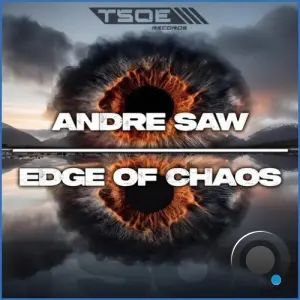 Andre Saw - Edge Of Chaos (2026)