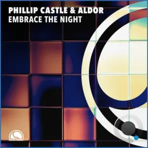 Phillip Castle & Aldor - Embrace The Night (2026)