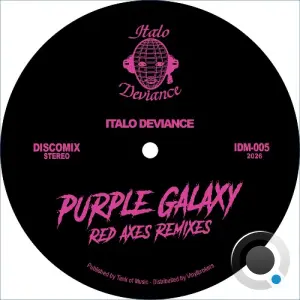 Italo Deviance - Purple Galaxy (Red Axes Remixes) (2026)