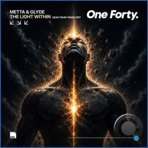 Metta & Glyde - The Light Within (Sean Truby Remix Edit) (2026)