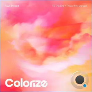 Rose Ringed - Till The End / Those Who Danced (2026)