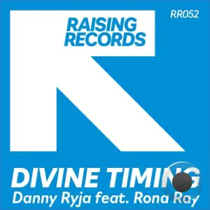 Danny Ryja x Rona Ray - Divine Timing (2026)