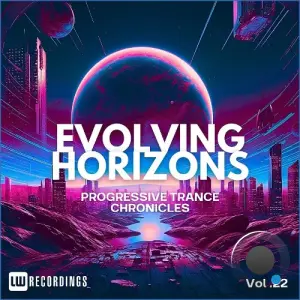 Evolving Horizons: Progressive Trance Chronicles, Vol. 22 (2026)