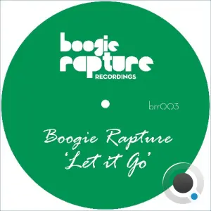 Boogie Rapture - Let it Go (2026)