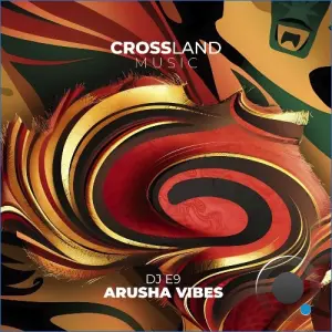 DJ E9 - Arusha Vibes (2026)