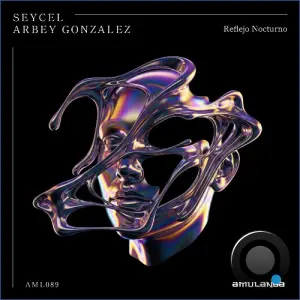 Seycel, Arbey Gonzalez - Reflejo Nocturno (2026)