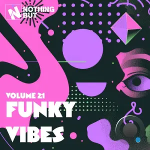 Nothing But... Funky Vibes, Vol. 21 (2026)