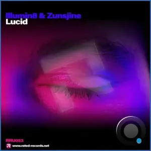 Illumin8 [No] & Zunsjine - Lucid (2026)