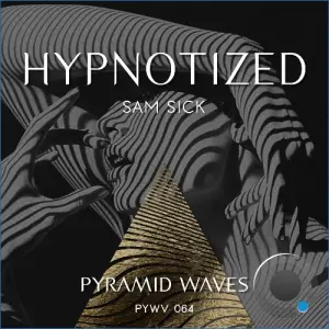 Sam Sick - Hypnotized (2026)