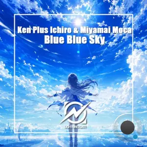Ken Plus Ichiro & Miyamai Moca - Blue Blue Sky (2026)