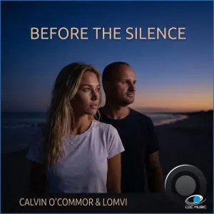 Calvin O'Commor and LOMVI - Before the Silence (2026)