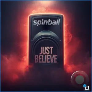 Spinball - Just Believe (2026)