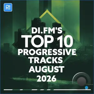 Johan N. Lecander - Di.Fm's Top 10 Progressive House Tracks August 2026 (2026-09-02)