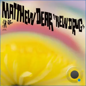 Matthew Dear - New Drug (2026)
