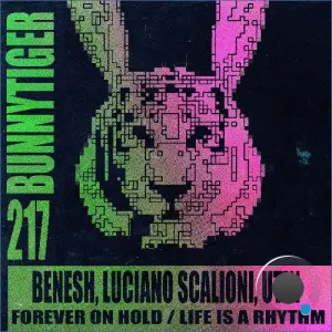 Benesh, Luciano Scalioni - Forever On Hold / Life Is A Rhythm (2026)