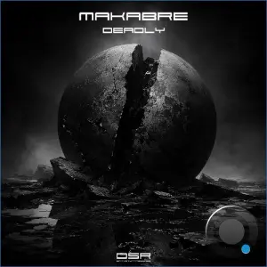 MaKabre - Deadly (2026)