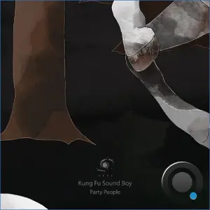 Kung Fu Sound Boy - Party People (2026)