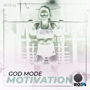 God Mode Motivation 054 (2026)