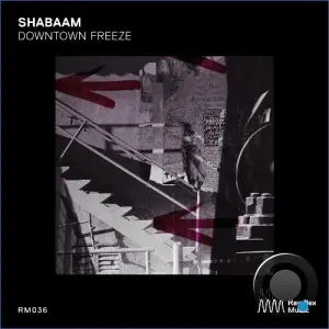 Shabaam - Downtown Freeze (2026)