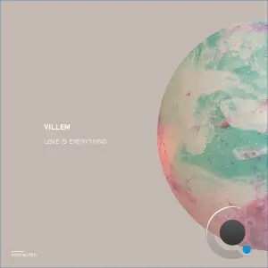 Villem - Love Is Everything (2026)