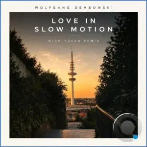Wolfgang Dembowski - Love In Slow Motion (2026)